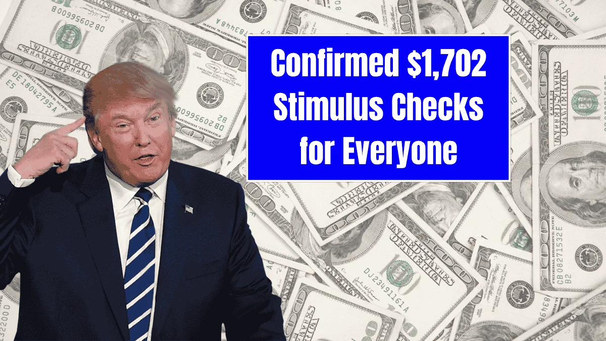 Confirmed $1,702 Stimulus Checks + $298.17 Special Rebate for All People June 2025 Full Payment Schedule