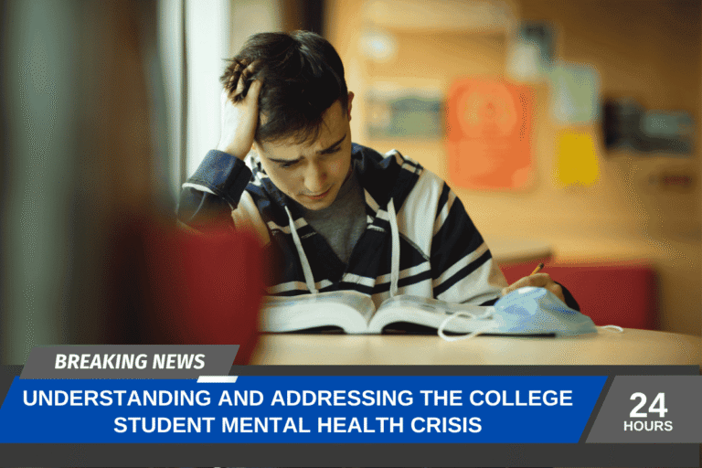 Understanding and Addressing the College Student Mental Health Crisis